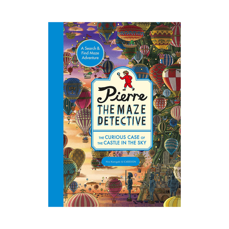 Pierre the Maze Detective: The Curious Case of the Castle in the Sky Paperback